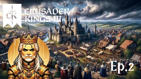 Crusader Kings III - Intrygi Mediewialne i Władza w Twoich Rękach!